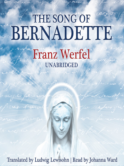 Title details for The Song of Bernadette by Franz Werfel - Available